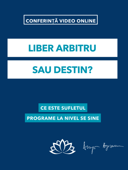 Liber Arbitru sau destin- conferință