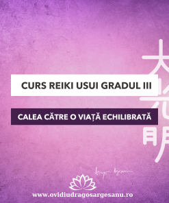 Curs: Reiki Usui Gradul III - Aro Palace Brasov - acces online (Seniori)