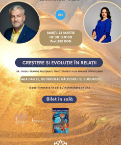 Conferinta: Crestere si evolutie in relatii - Bilet in sala