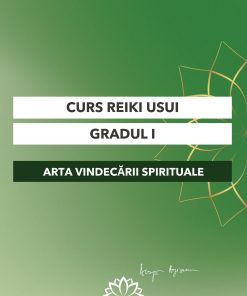 Curs: Reiki Usui Gradul 1 - Bucuresti - acces online (Seniori)