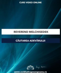 Curs-Reverend Melchisedek-Iasi