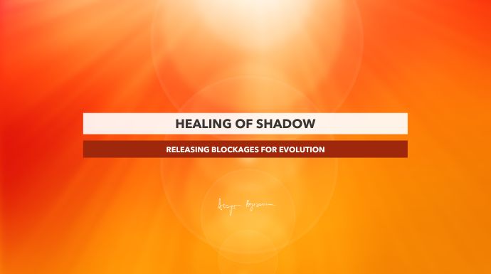 How Healing Your Shadow Helps Free Blockages and Transform Your Life