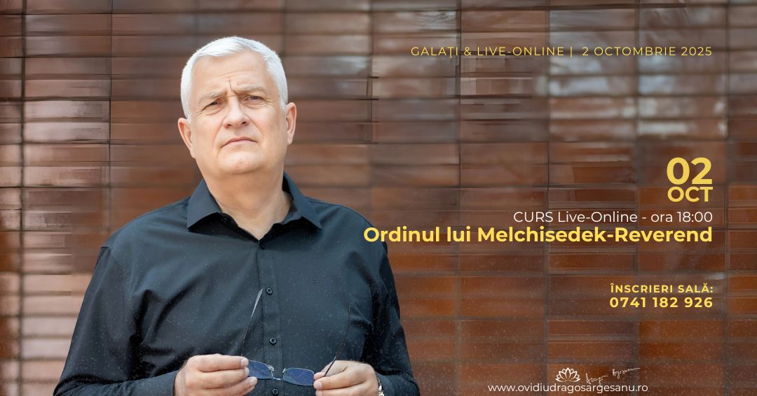 Curs Ordinul lui Melchisedek – Reverend – Galati – acces online (Seniori)