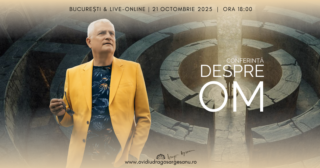 Conferinta Despre OM – Bucuresti (Seniori)