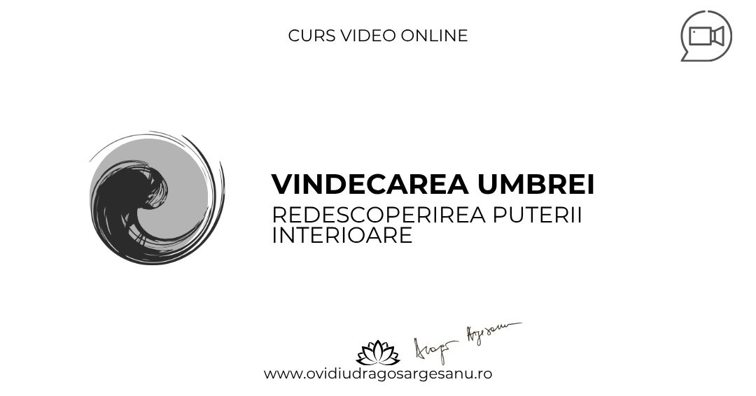 Curs Vindecarea umbrei – Galati – acces online (Seniori)