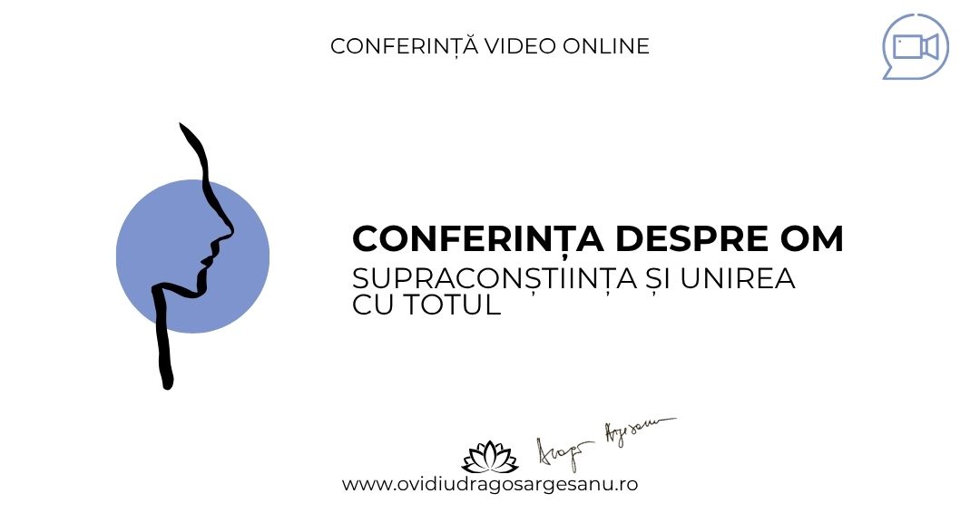 Conferinta Despre OM – Bucuresti