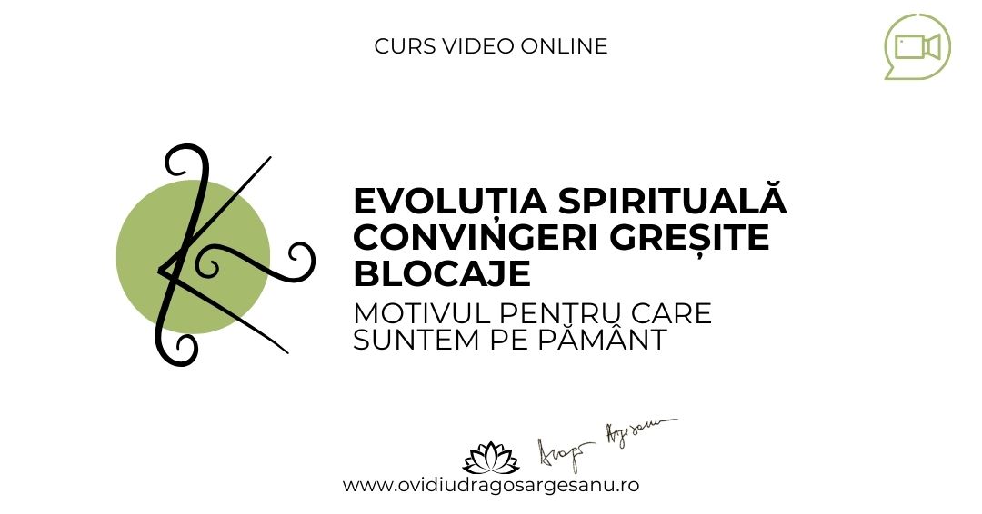 Evoluția spirituală – convingeri greșite, blocaje