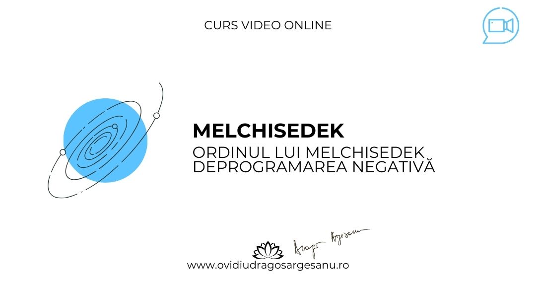 Curs: Melchisedek