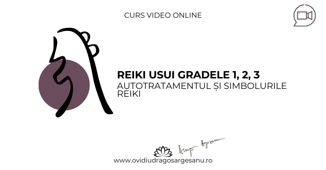 Curs Reiki Usui Gradele 1, 2 si 3 – Brasov – acces online