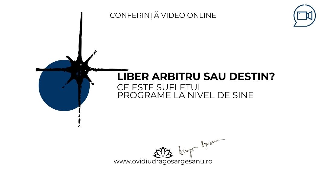 Liber arbitru sau destin
