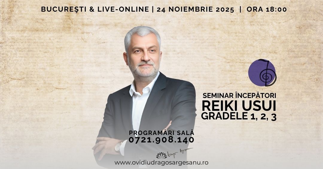 Seminar Incepatori Reiki I, II, III – Bucuresti – acces online (Seniori)