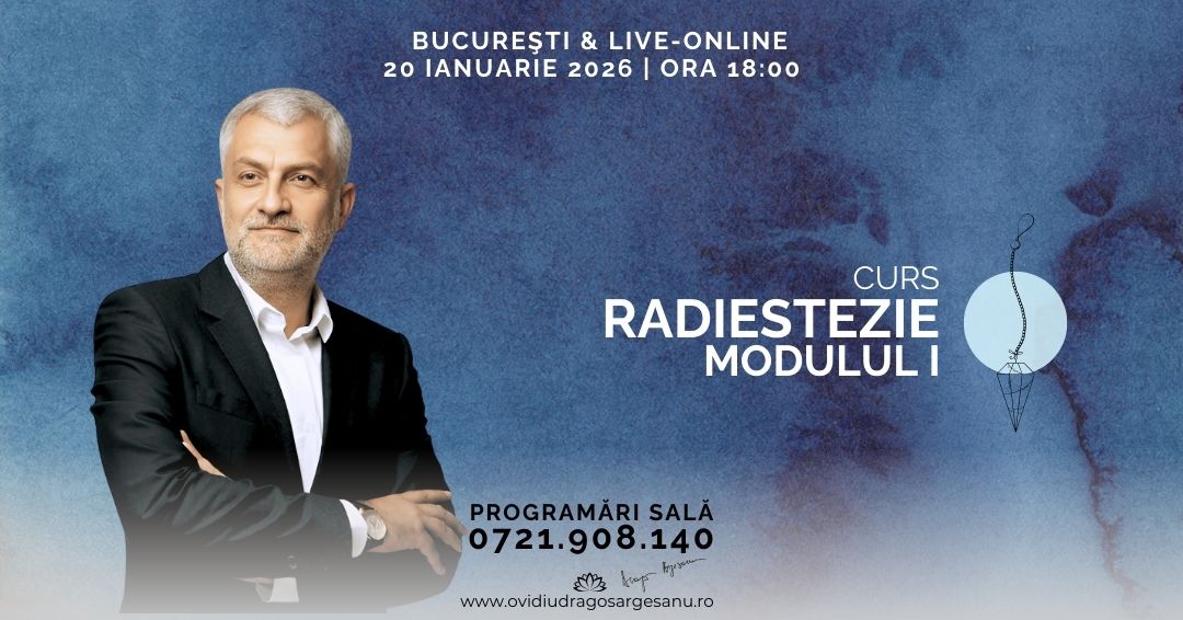 Curs Radiestezie Modulul 1 – Bucuresti – acces online
