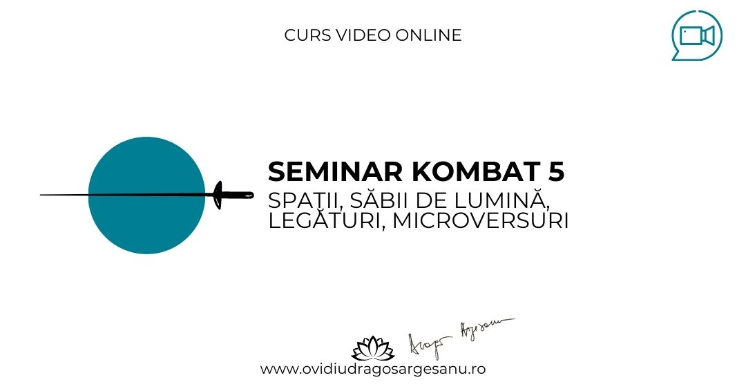 Seminar Practic Kombat 5 Bucuresti – acces online