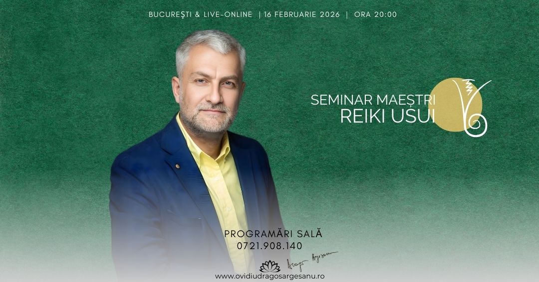 2 Seminar Reiki Maestri – Bucuresti – acces online