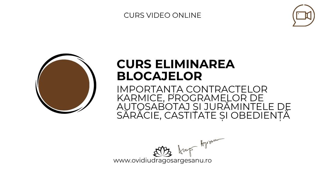 Curs Eliminarea blocajelor – Sibiu – acces online