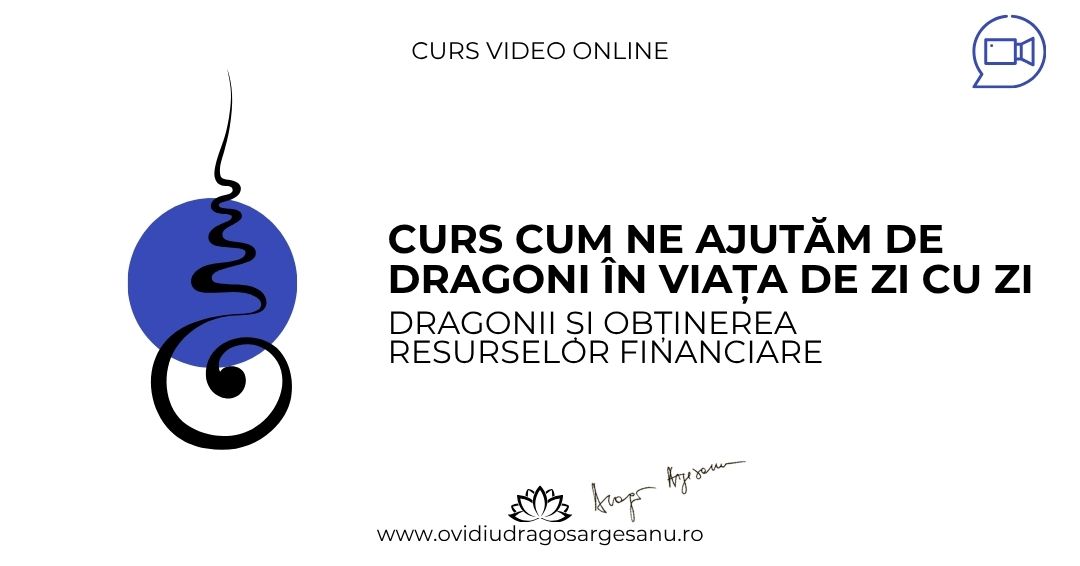 Curs Cum ne ajutam de dragoni in viata de zi cu zi – Oradea – acces online (Seniori)