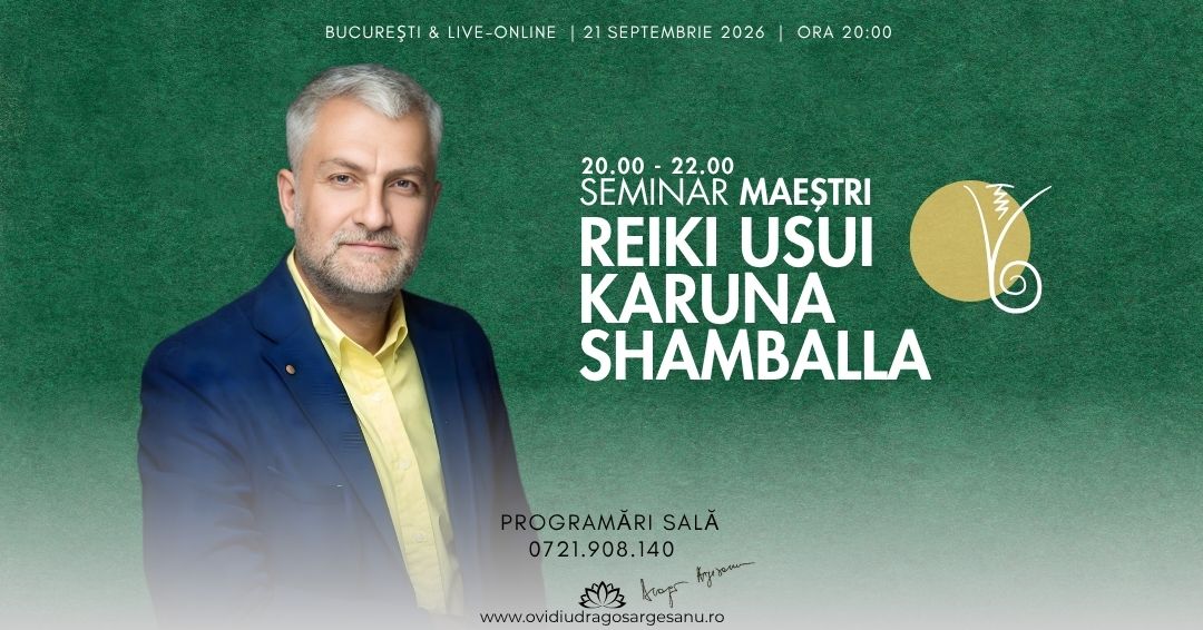 13 Seminar Maestri Reiki & Karuna & Shamballa – Bucuresti – acces online (Seniori)